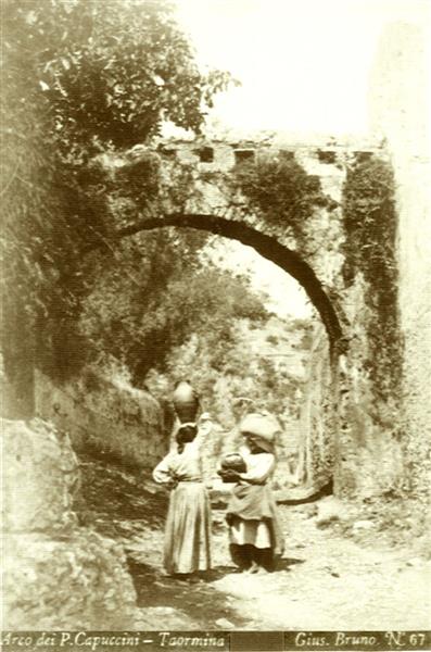Arch near the Capuchins church - Taormina, c.1880 - c.1889 - Giuseppe Bruno