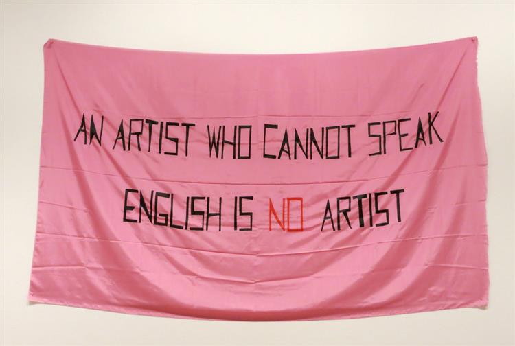 An Artist Who Cannot Speak English Is No Artist, 1992 - Mladen Stilinovic