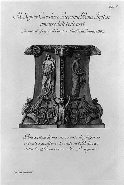 Ancient marble Altar in the palace of the Farnesina - Джованні Баттіста Піранезі
