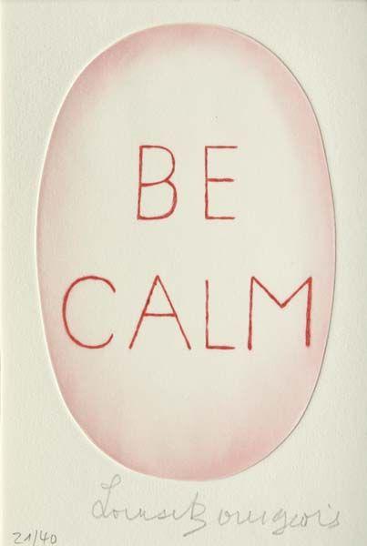 Be Calme (October 1st - 31st) - Louise Bourgeois