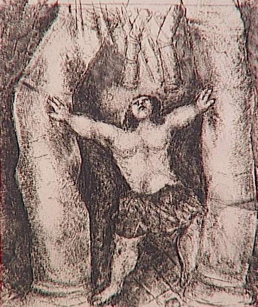 Prisoner of the Philistines who gouged out his eyes, Samson, whose strength came back with his hair pushed back, knocks down the pillars of the house and will die with his enemies when the roof will fall (Judges XVI, 28-30), c.1956 - Marc Chagall